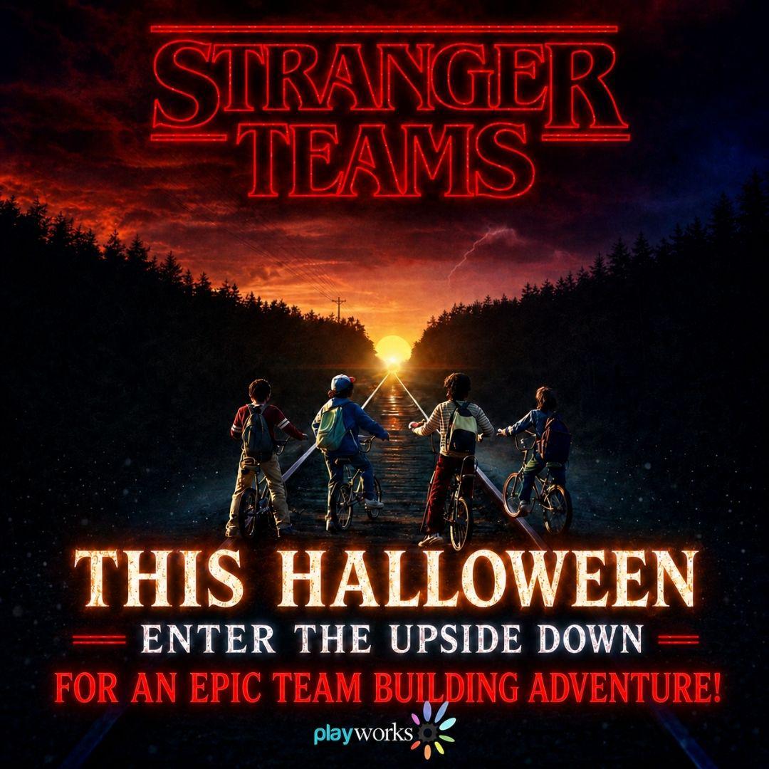 Stranger Teams: A Netflix-Inspired Team Building Adventure for Indoor and Remote Teams